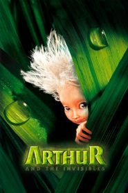 دانلود انیمیشن آرتور و نامرئی‌ها Arthur and the Invisibles 2006