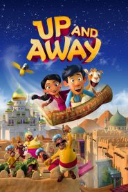 دانلود انیمیشن پسری به نام خواجه Up and Away 2018