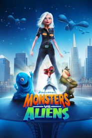 دانلود انیمیشن هیولاها علیه بیگانگان Monsters vs Aliens 2009