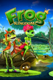 دانلود انیمیشن امپراطوری قورباغه Frog Kingdom 2013