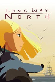 دانلود انیمیشن راه طولانی شمال Long Way North 2015