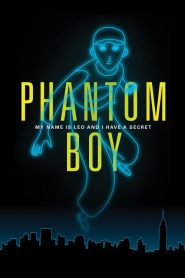 دانلود انیمیشن پسر فانتومی Phantom Boy 2015