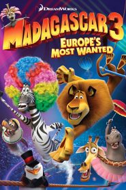 دانلود انیمیشن ماداگاسکار ۳: تحت تعقیب‌ترین‌های اروپا Madagascar 3: Europe’s Most Wanted 2012